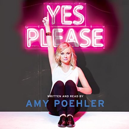 Yes Please by Amy Poehler