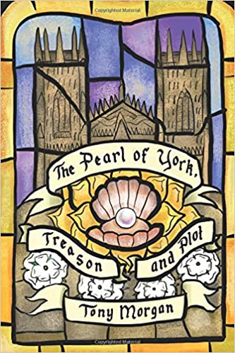 The Pearl of York by Tony Morgan