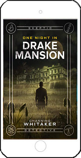 One Night in Drake Mansion by Channing Whitaker