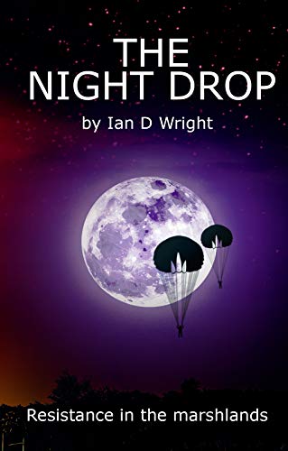 The Night Drop by Ian D Wright