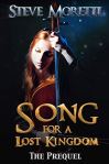 Song for a Lost Kingdom by Steve Moretti