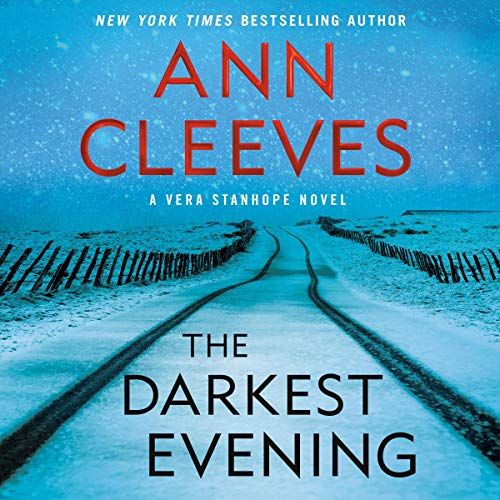 The Darkest Evening by Ann Cleeves