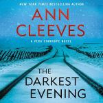 The Darkest Evening by Ann Cleeves