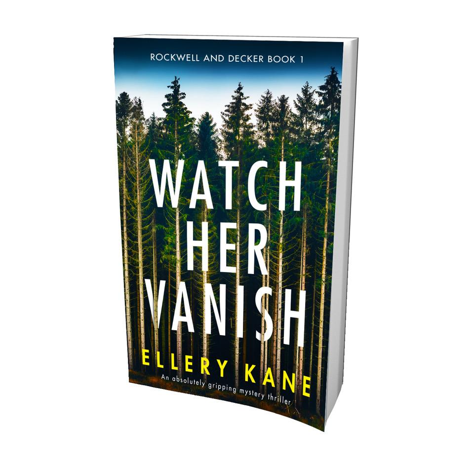 Watch Her Vanish by Ellery Kane