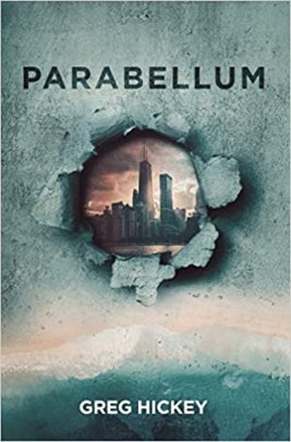 Parabellum by Greg Hickey