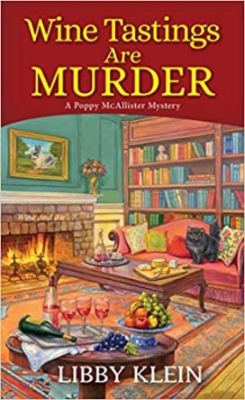 Wine Tastings Are Murder by Libby Klein
