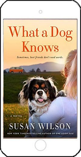 What a Dog Knows by Susan Wilson