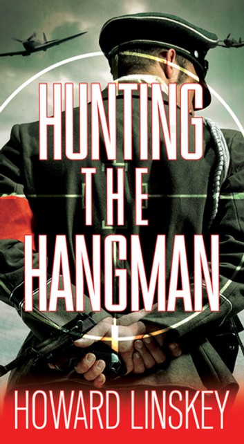 Hunting the Hangman by Howard Linskey