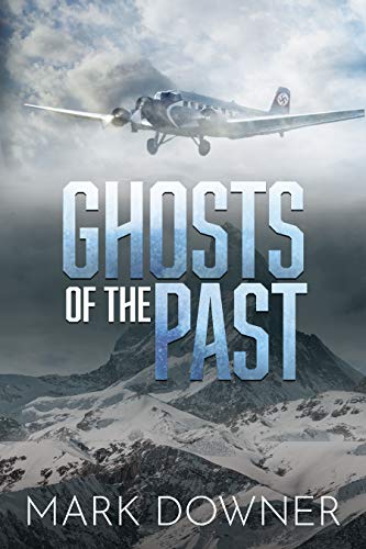 Ghosts of the Past by Mark Downer