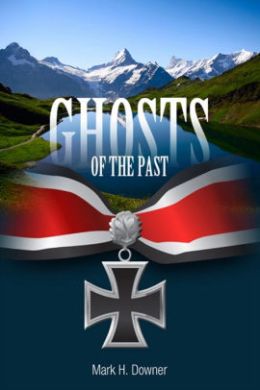 Ghosts of the Past by Mark Downer