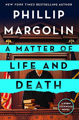 A Matter of Life and Death by Phillip Margolin