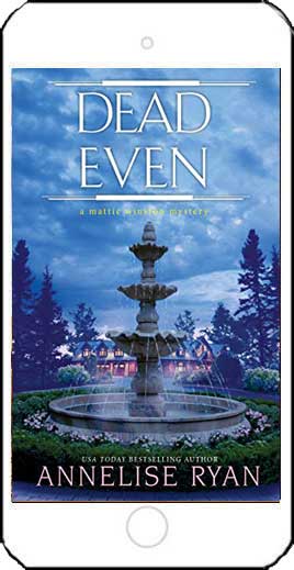 Dead Even by Annelise Ryan