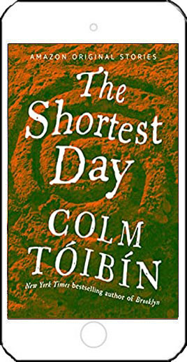 The Shortest Day by Colm Toibin