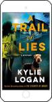 A Trail of Lies by Kylie Logan