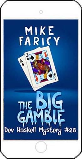 The Big Gamble by Mike Faricy