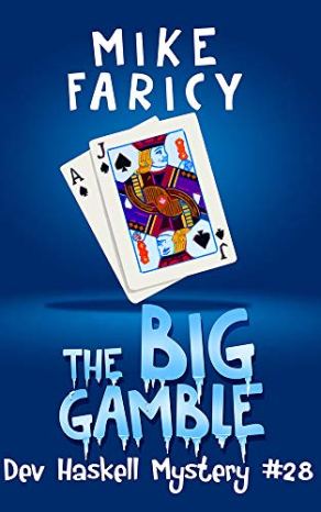The Big Gamble by Mike Faricy