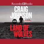 Land of Wolves by Craig Johnson