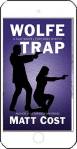Wolfe Trap by Matt Cost