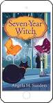 Seven-Year Witch by Angela M Sanders