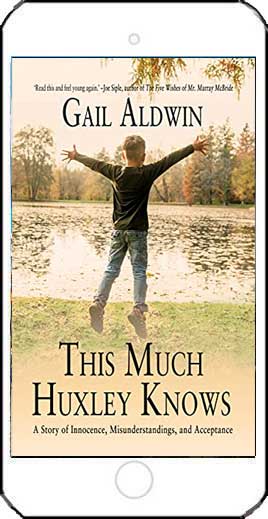 This Much Huxley Knows by Gail Aldwin