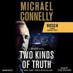 Two Kinds of Truth by Michael Connolly