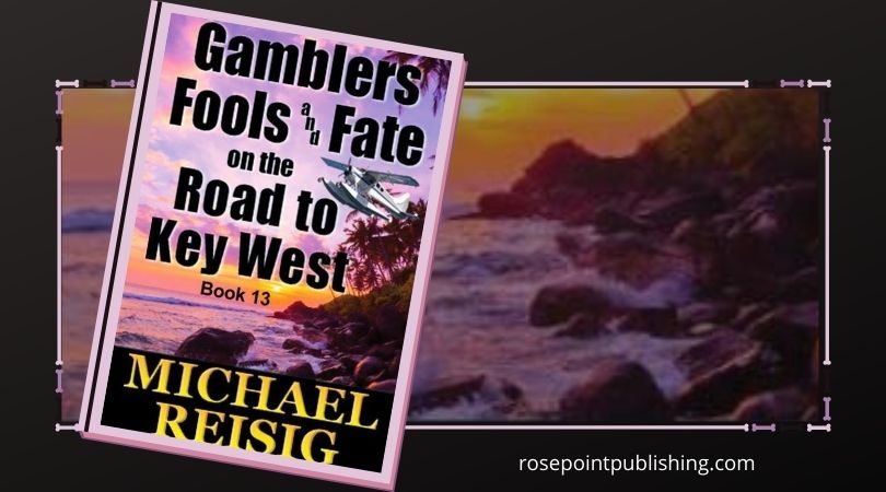 Gamblers Fools and Fate by Michael Reisig