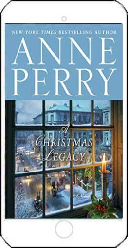 A Christmas Legacy by Anne Perry