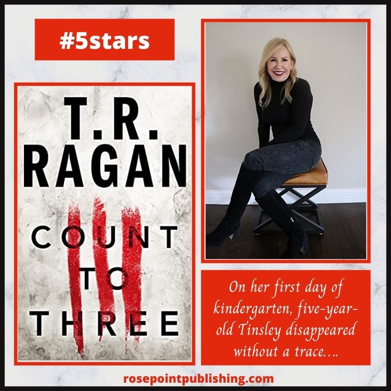 Count to Three by T R Ragan
