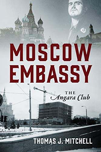 Moscow Embassy by Thomas J Mitchell