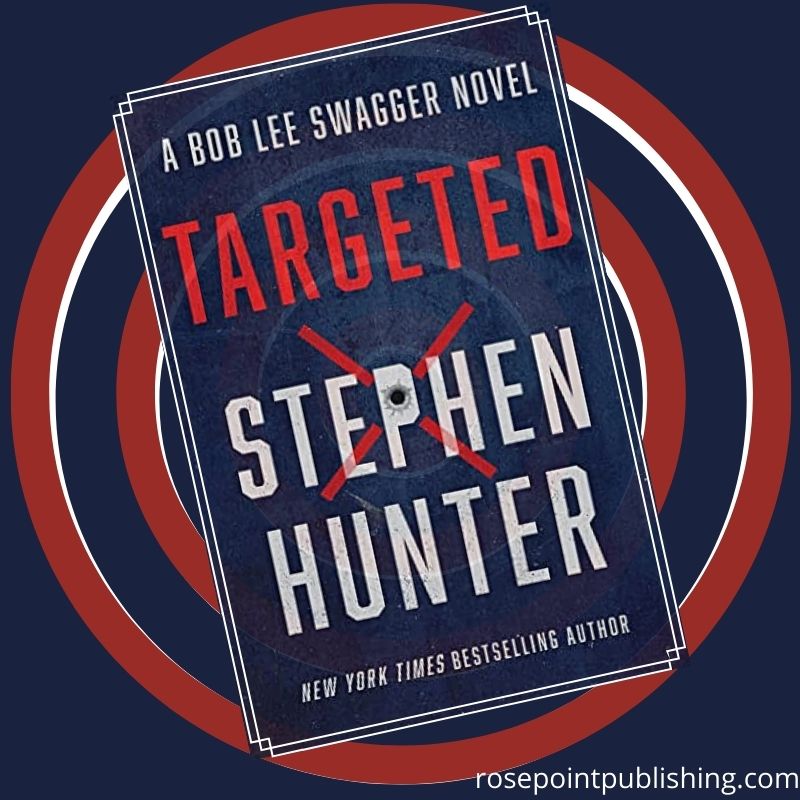 Targeted by Stephen Hunter