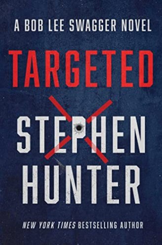 Targeted by Stephen Hunter