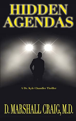 Hidden Agendas by C Marshall Craig MD