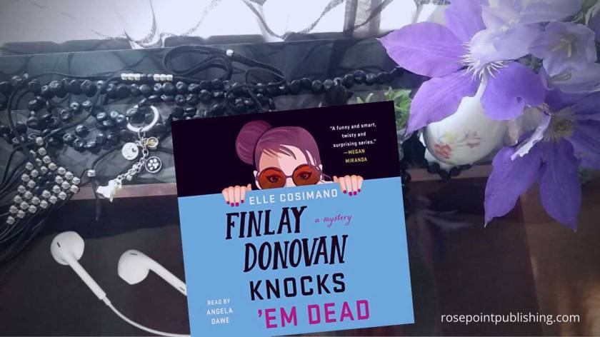 Finlay Donovan Knocks 'Em Dead by Elle Cosimano