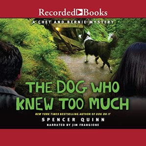 The Dog Who Knew Too Much by Spencer Quinn