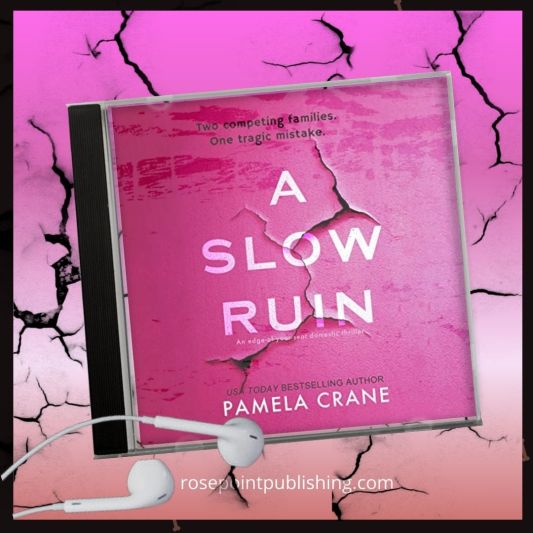A Slow Ruin by Pamela Crane