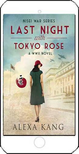 Last Night with Tokyo Rose by Alexa Kang