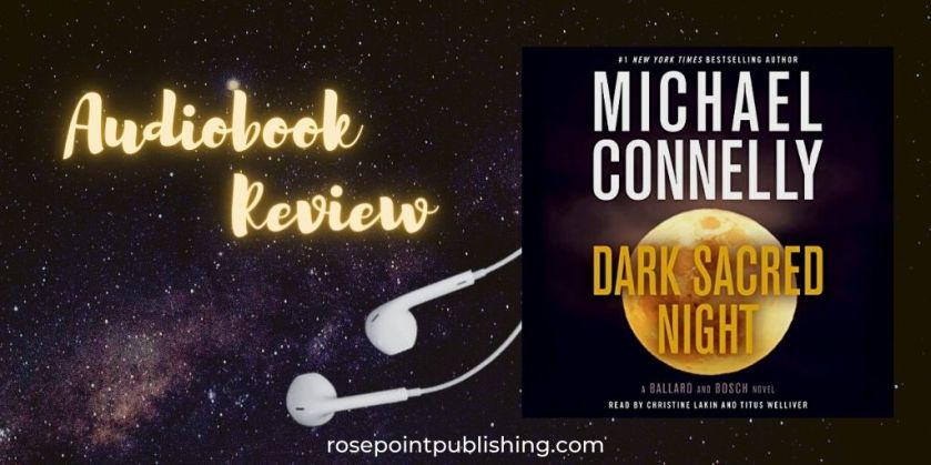 Dark Sacred Night by Michael Connelly