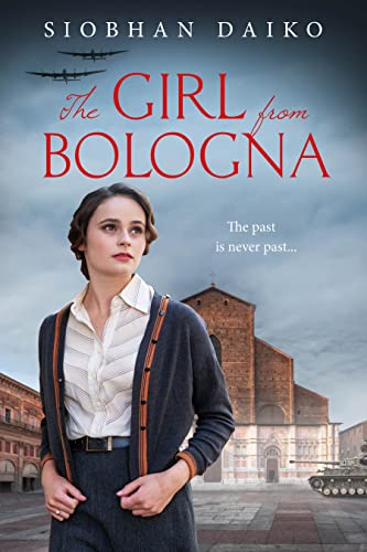 The Girl from Bologna by Siobhan Daiko