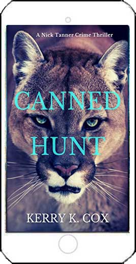 Canned Hunt by Kerry K Cox
