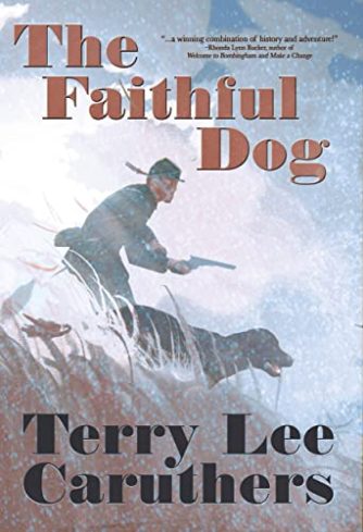The Faithful Dog by Terry Lee Caruthers
