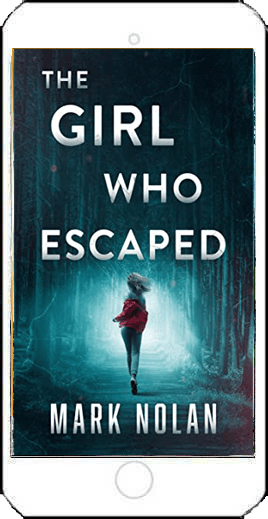The Girl Who Escaped by Mark Nolan