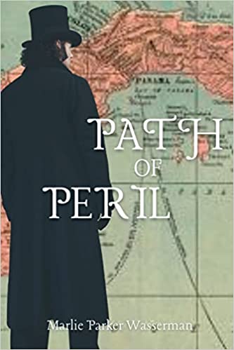 Path of Peril by Marlie Parker Wasserman