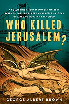 Who Killed Jerusalem? by George Albert Brown 