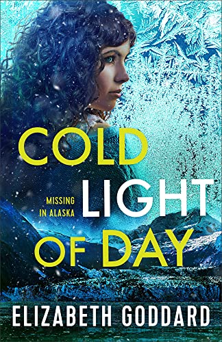 Cold Light of Day by Elizabeth Goddard