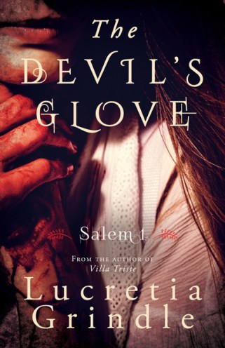 The Devil's Glove by Lucretia Grindle