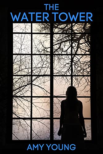 The Water Tower by Amy Young