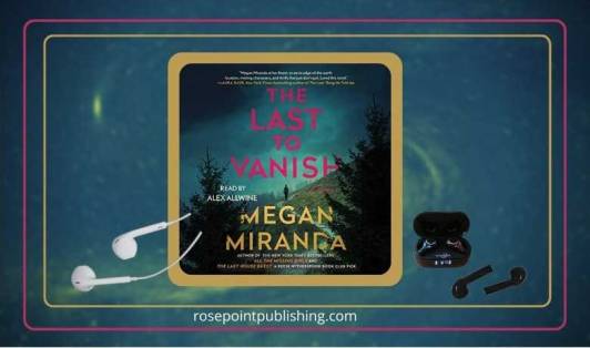 The Last to Vanish by Megan Miranda