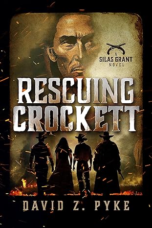 Rescuing Crockett by David Pyke