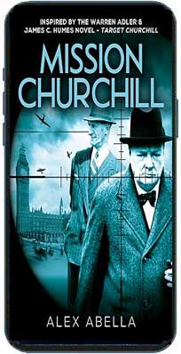 Mission Churchill by Alex Abella