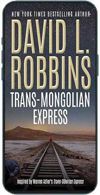 Trans-Mongolian Express by David L Robbins